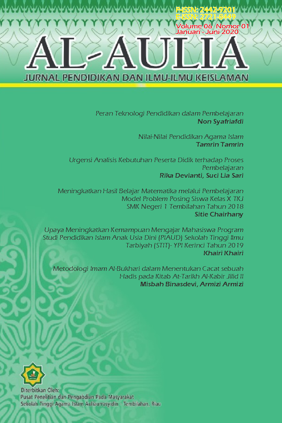 					View Vol. 6 No. 1 (2020): Al-Aulia: Jurnal Pendidikan dan Ilmu-Ilmu Keislaman
				