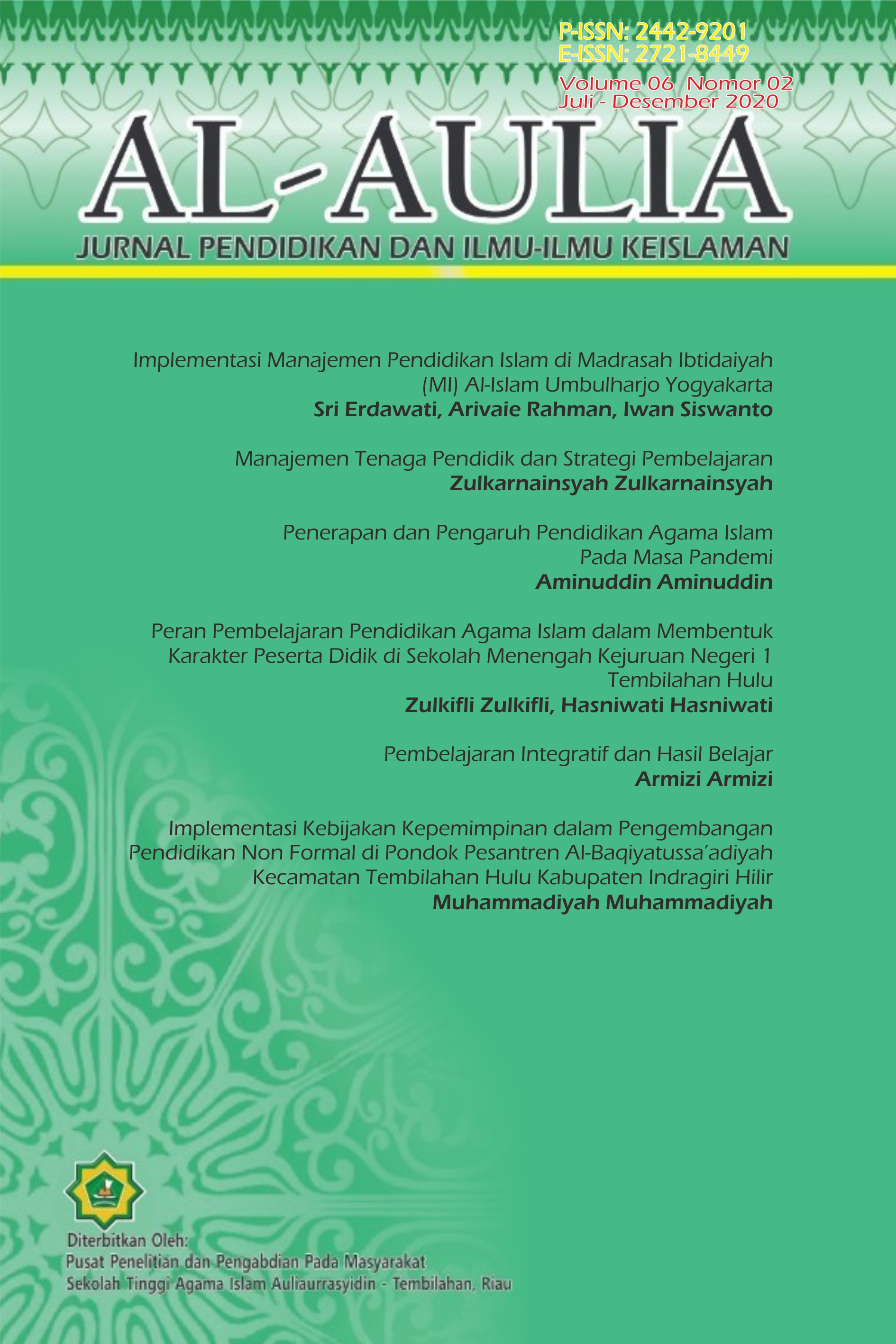 					View Vol. 6 No. 2 (2020): Al-Aulia: Jurnal Pendidikan dan Ilmu-Ilmu Keislaman
				