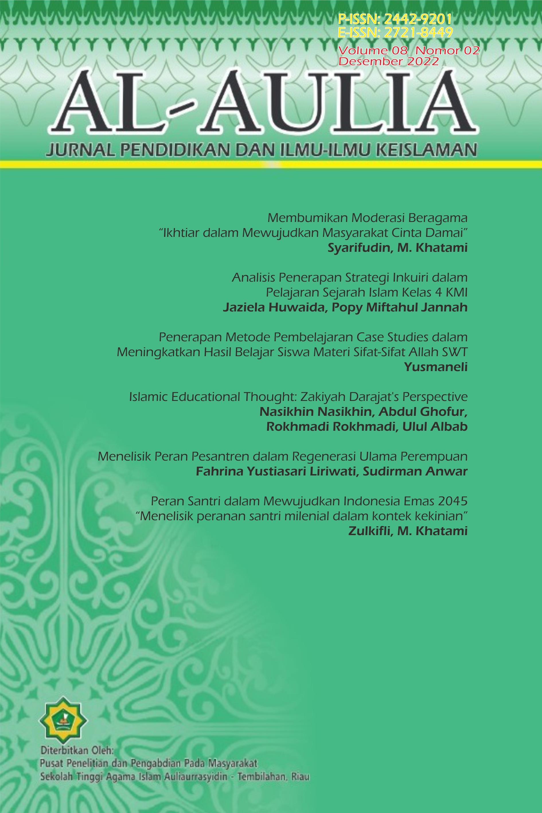 					View Vol. 8 No. 2 (2022): Al-Aulia: Jurnal Pendidikan dan Ilmu-Ilmu Keislaman
				