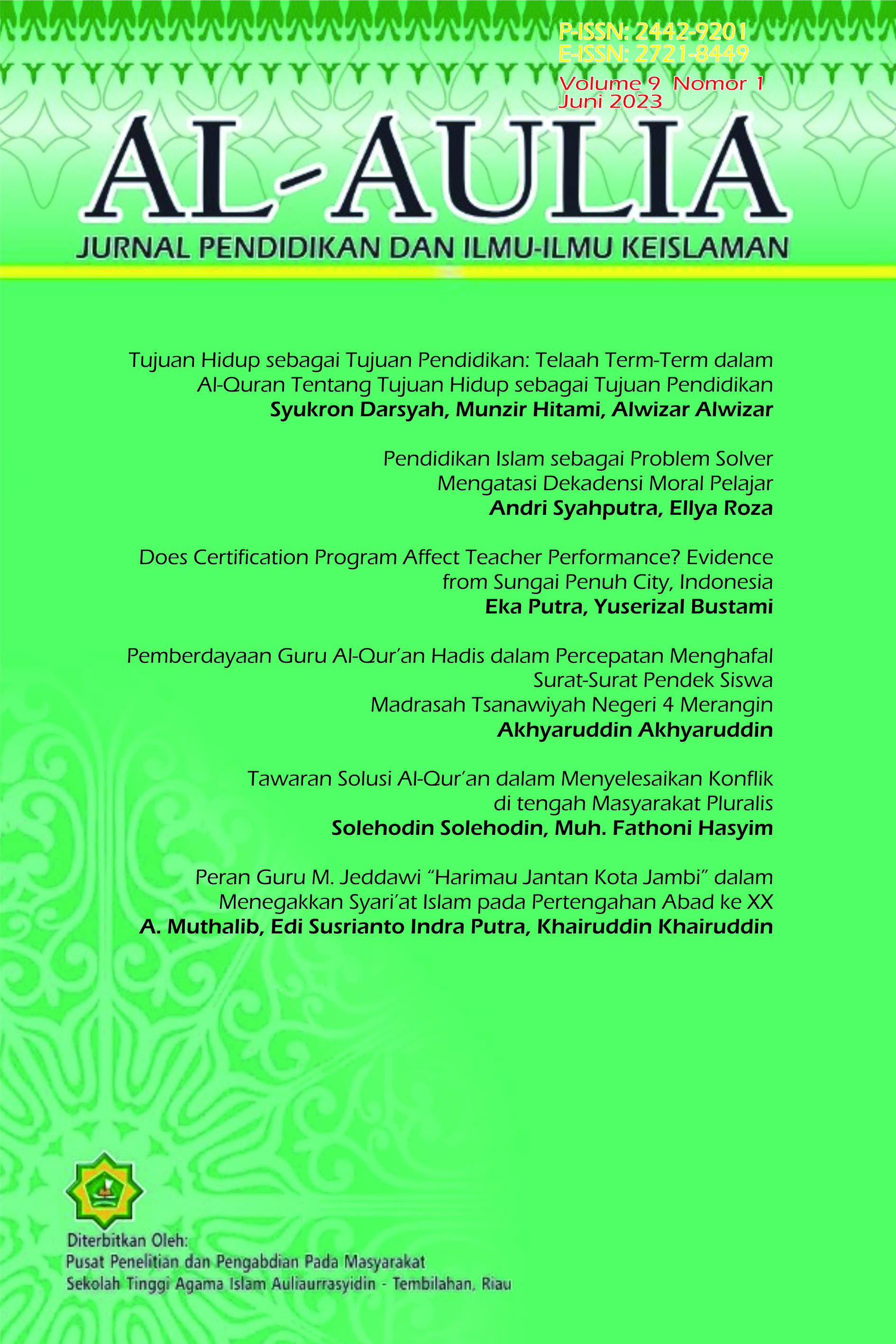 					View Vol. 9 No. 1 (2023): Al-Aulia: Jurnal Pendidikan dan Ilmu-Ilmu Keislaman
				