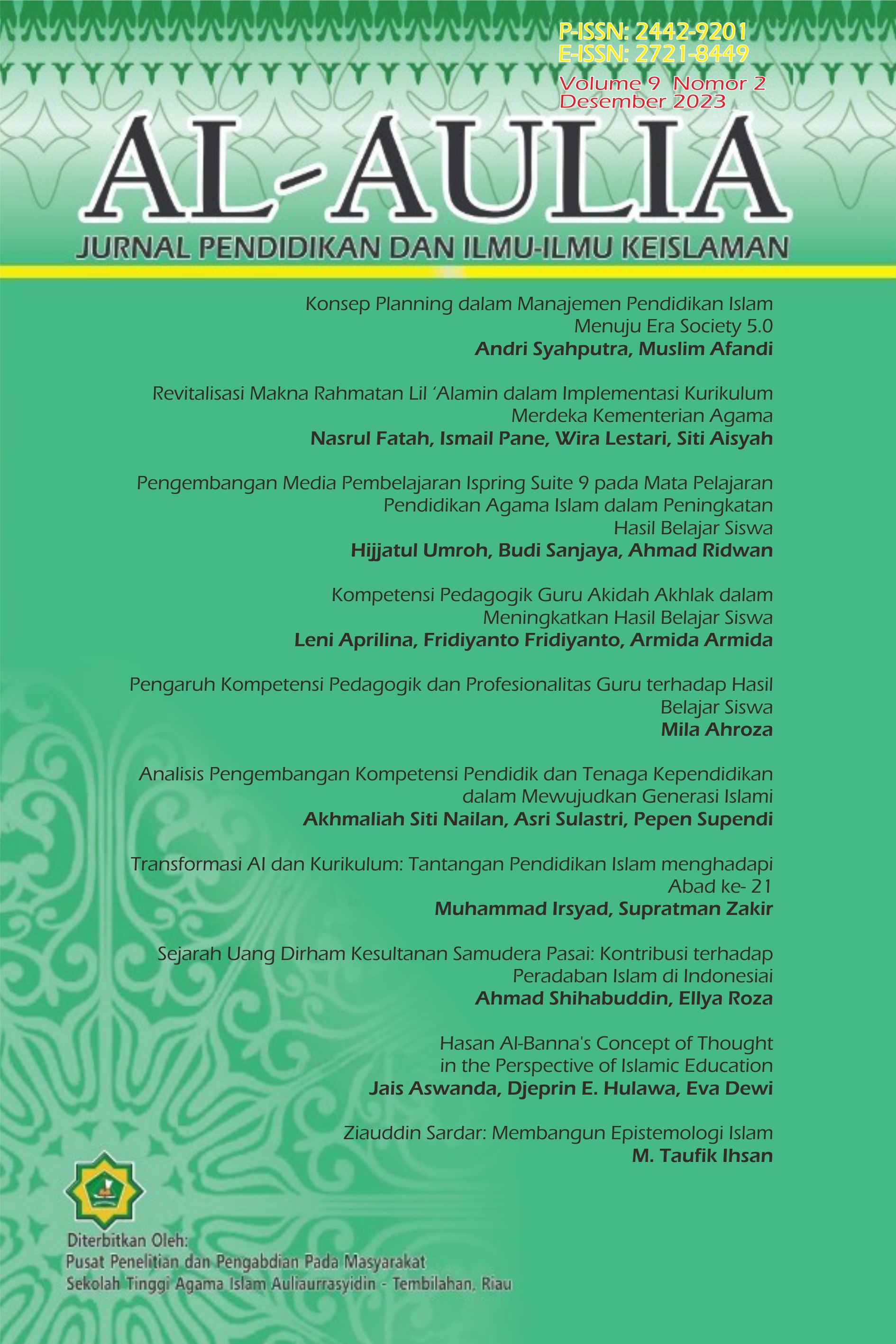 					View Vol. 9 No. 2 (2023): Al-Aulia: Jurnal Pendidikan dan Ilmu-Ilmu Keislaman
				