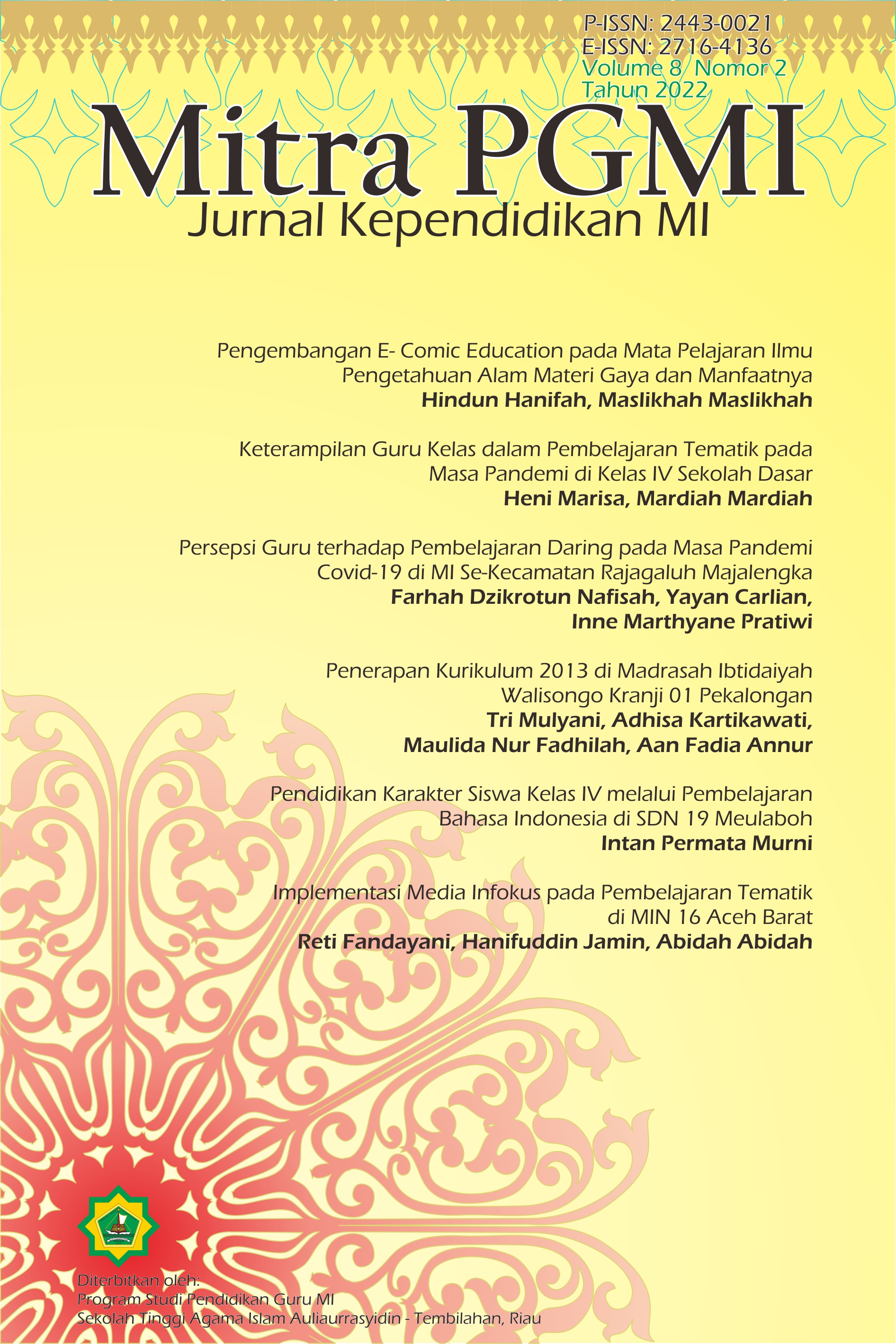 					View Vol. 8 No. 2 (2022): Mitra PGMI: Jurnal Kependidikan MI
				