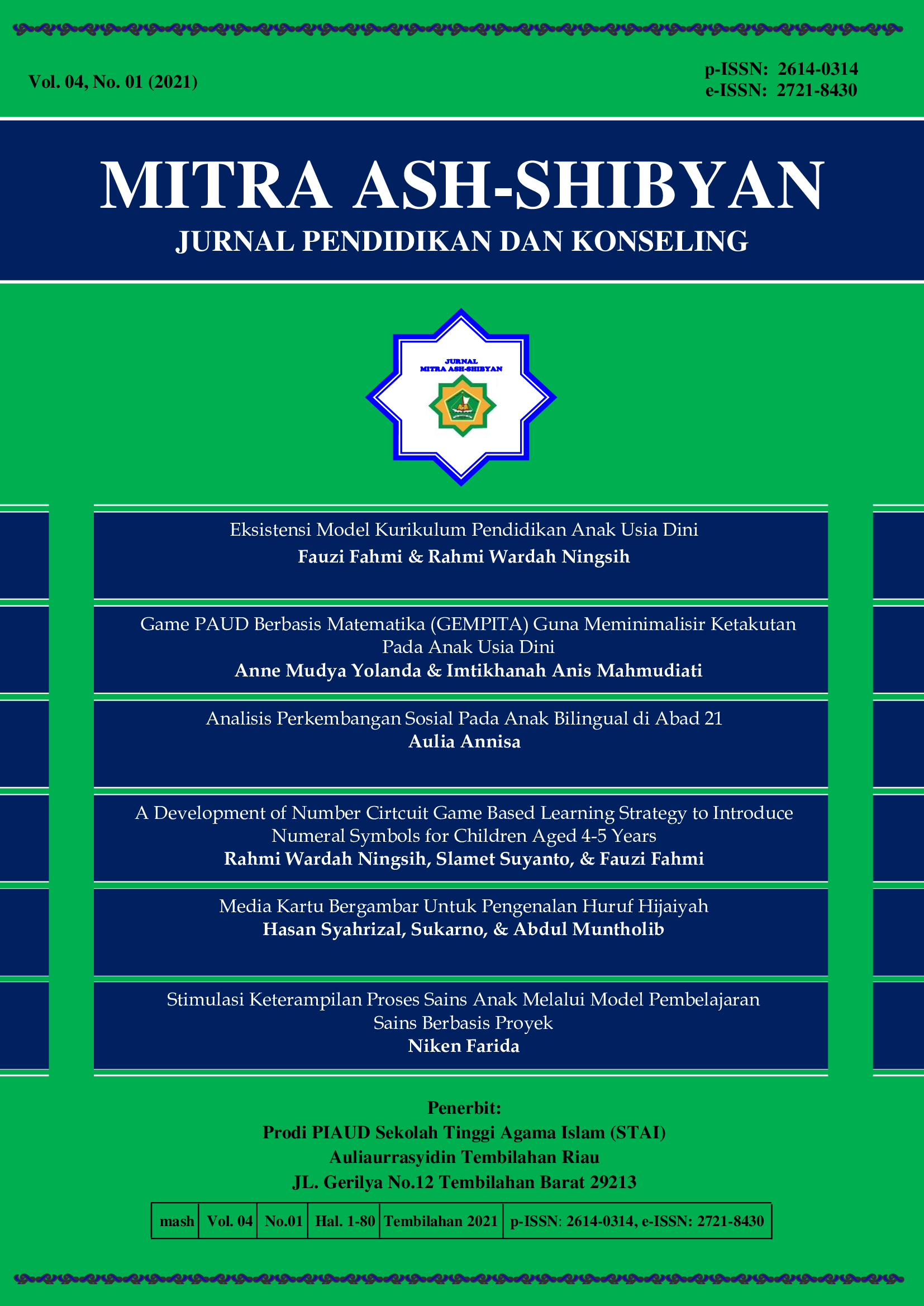 					View Vol. 4 No. 01 (2021): Mitra Ash-Shibyan: Jurnal Pendidikan dan Konseling
				