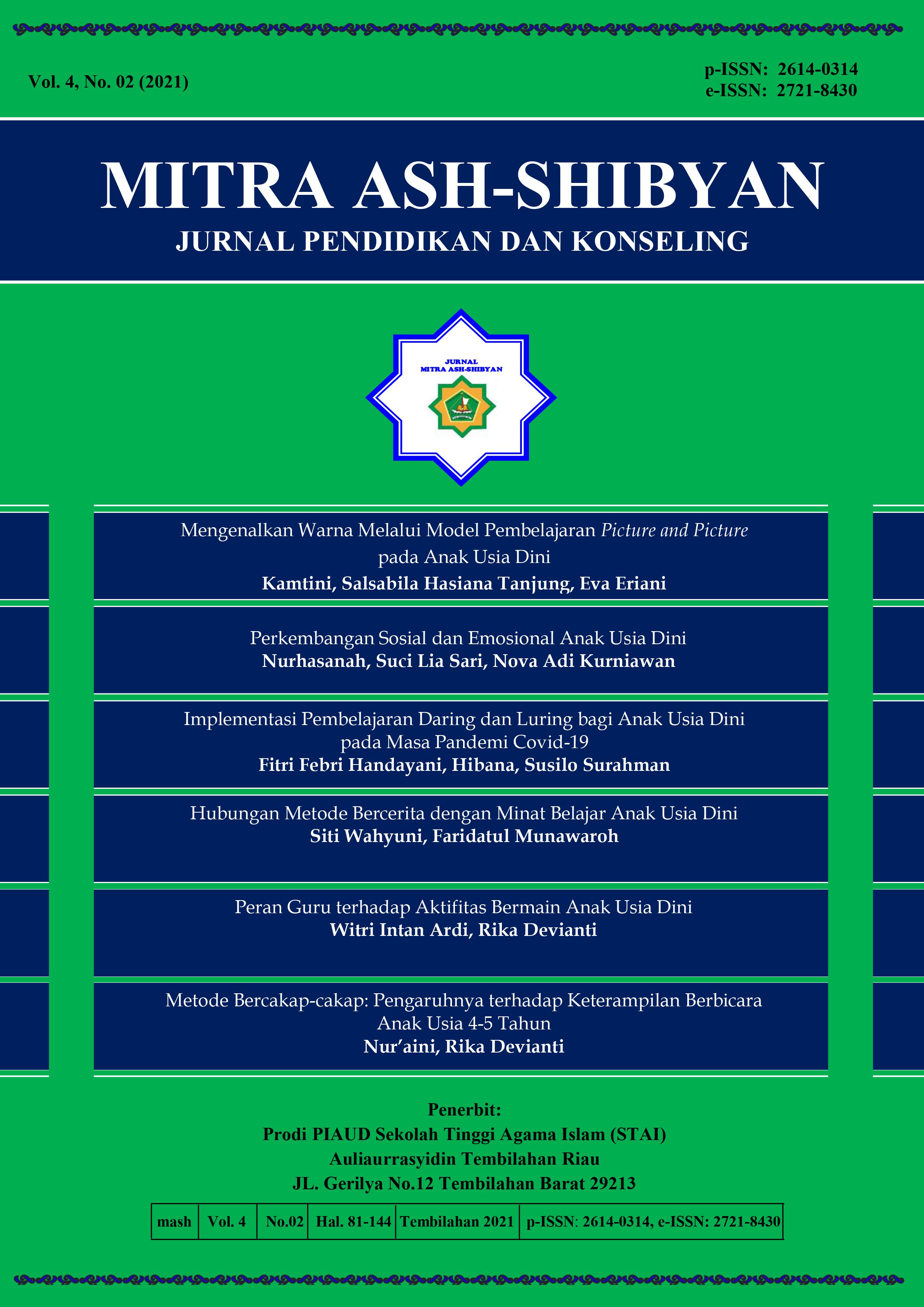 					View Vol. 4 No. 02 (2021): Mitra Ash-Shibyan: Jurnal Pendidikan dan Konseling
				